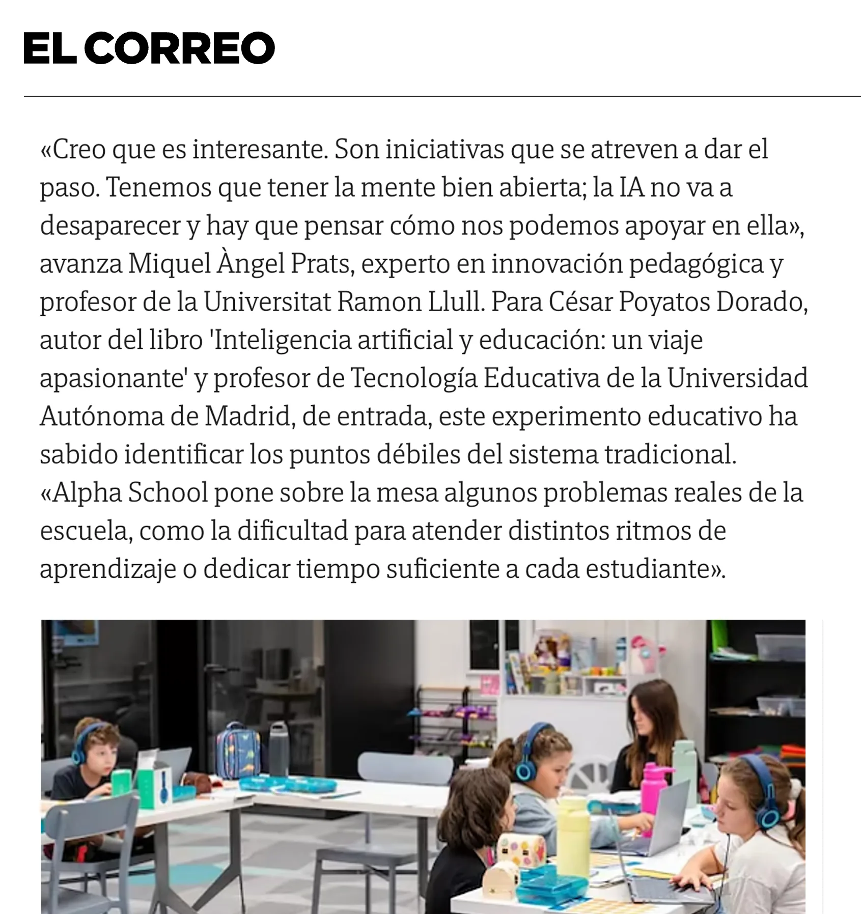 «Una escuela puede ser tecnológicamente revolucionaria y pedagógicamente conservadora»